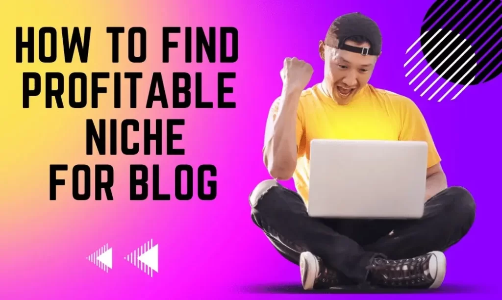 How to find profitable niche for blog