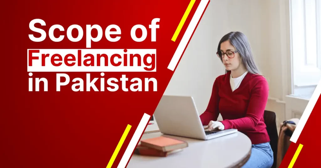 scope of freelancing in Pakistan